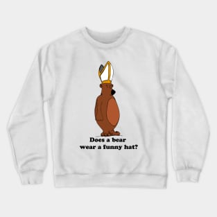 Does A Bear... Crewneck Sweatshirt